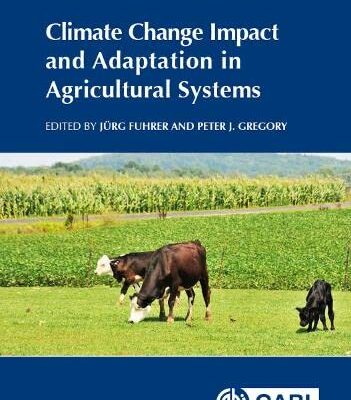 Climate Change Impact and Adaptation in Agricultural Systems (CABI Climate Change Series)