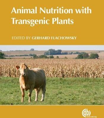 ANIMAL NUTRITION WITH TRANSGENIC PLANTS (HB 2013)