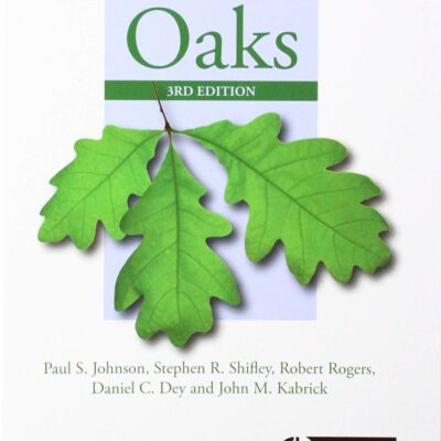 ECOLOGY AND SILVICULTURE OF OAKS