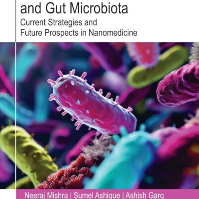 Inflammatory Bowel Disease and Gut Microbiota: Current Strategies and Future Prospects in Nanomedicine