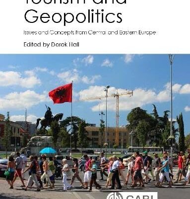 TOURISM AND GEOPOLITICS: ISSUES AND CONCEPTS FROM CENTRAL AND EASTERN EUROPE