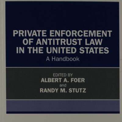 Private Enforcement of Antitrust Law in the United States: A Handbook