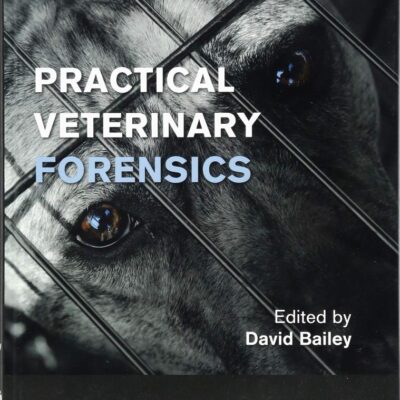 PRACTICAL VETERINARY FORENSICS (HB 2016)