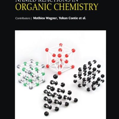 STRATEGIC APPLICATIONS OF NAMED REACTIONS IN ORGANIC CHEMISTRY (HB 2017)