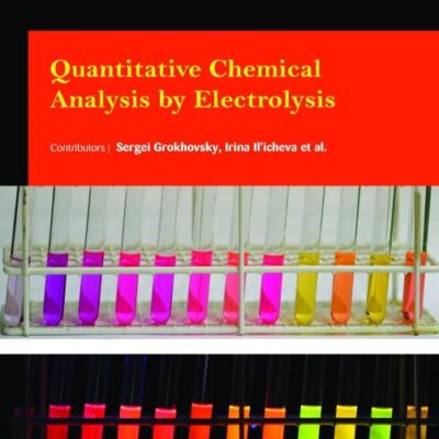 QUANTITATIVE CHEMICAL ANALYSIS BY ELECTROLYSIS (HB 2017)