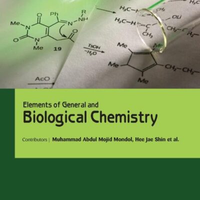 ELEMENTS OF GENERAL AND BIOLOGICAL CHEMISTRY (HB 2017)