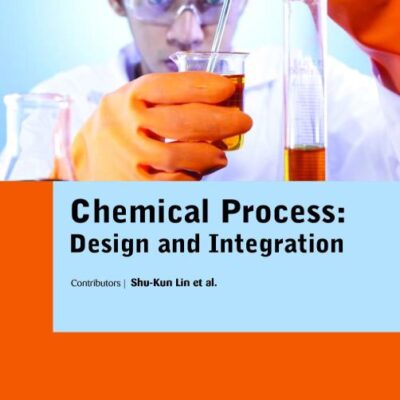CHEMICAL PROCESS DESIGN AND INTEGRATION (HB 2017)
