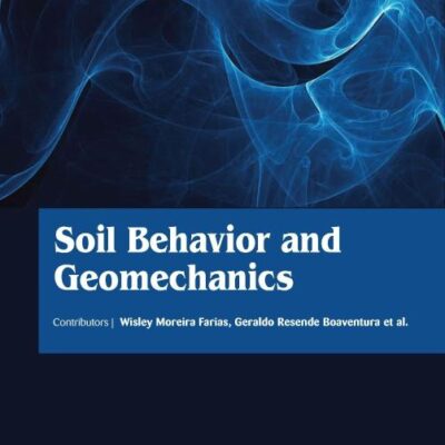 Soil Behavior and Geomechanics