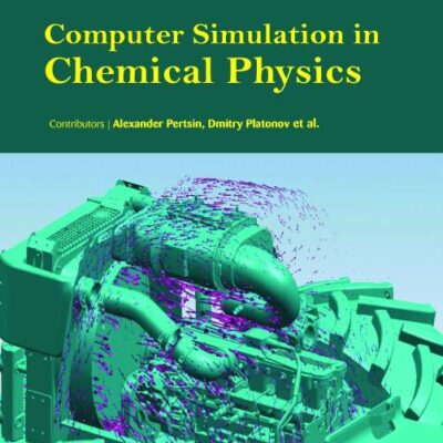COMPUTER SIMULATION IN CHEMICAL PHYSICS (HB 2017)