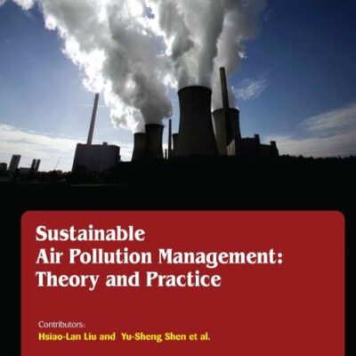 SUSTAINABLE AIR POLLUTION MANAGEMENT THEORY AND PRACTICE (HB 2017)