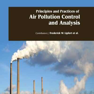 PRINCIPLES AND PRACTICES OF AIR POLLUTION CONTROL AND ANALYSIS (HB 2017)