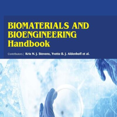 Biomaterials and Bioengineering Handbook