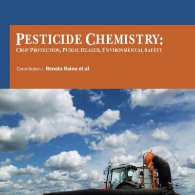 PESTICIDE CHEMISTRY CROP PROTECTION PUBLIC HEALTH ENVIRONMENTAL SAFETY (HB 2017)