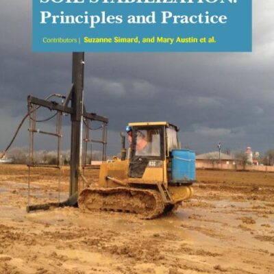 SOIL STABILIZATION PRINCIPLES AND PRACTICE (HB 2017)