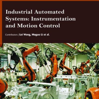 INDUSTRIAL AUTOMATED SYSTEMS INSTRUMENTATION AND MOTION CONTROL (HB 2017)