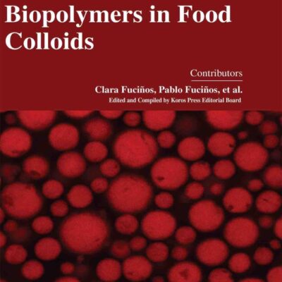 Biopolymers in Food Colloids