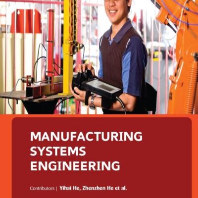 MANUFACTURING SYSTEMS ENGINEERING (HB 2017)