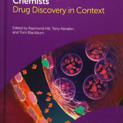 Pharmacology for Chemists: Drug Discovery in Context