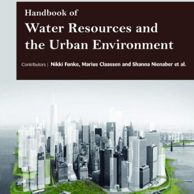 Handbook of Water Resources and the Urban Environment