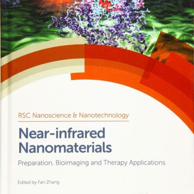 NEAR INFRARED NANOMATERIALS: PREPARATION, BIOIMAGING AND THERAPY APPLICATIONS