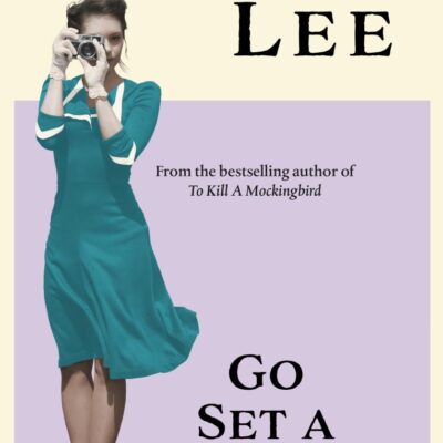 Go Set a Watchman: Harper Lee's sensational lost novel