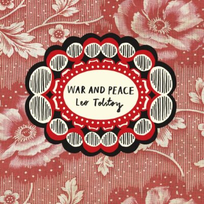 War and Peace (Vintage Classic Russians: Leo Tolstoy (Vintage Classic Russians Series)