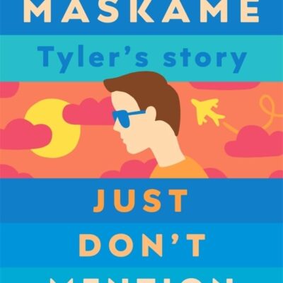 Just Don'T Mention It