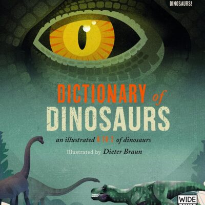 Dictionary of Dinosaurs