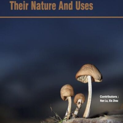 FUNGI THEIR NATURE AND USES (HB 2017)