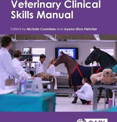 VETERINARY CLINICAL SKILLS MANUAL