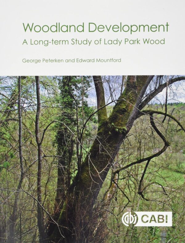 WOODLAND DEVELOPMENT: A LONG-TERM STUDY OF LADY PARK WOOD