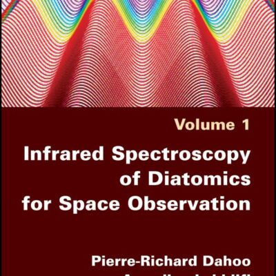 Infrared Spectroscopy of Diatomics for Space Observation (Infrared Spectroscopy, 1)