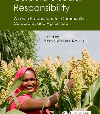CORPORATE SOCIAL RESPONSIBILITY: WIN-WIN PROPOSITIONS FOR COMMUNITIES, CORPORATES AND AGRICULTURE