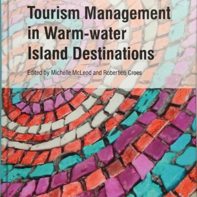 TOURISM MANAGEMENT IN WARM-WATER IS (CABI Series in Tourism Management Research)