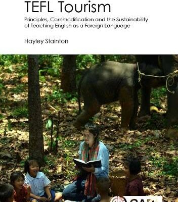 TEFL TOURISM: Principles, Commodification and the Sustainability of Teaching English as a Foreign Language