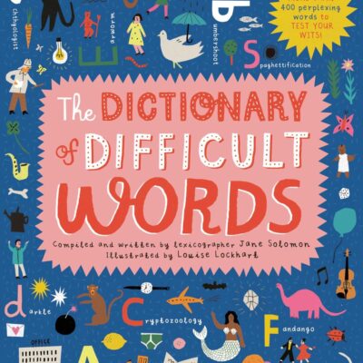 The Dictionary of Difficult Words