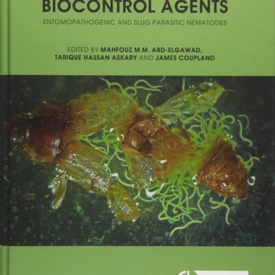 BIOCONTROL AGENTS: Entomopathogenic and Slug Parasitic Nematodes