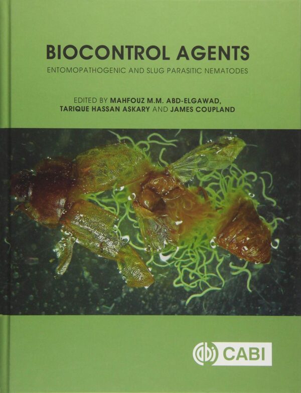 BIOCONTROL AGENTS: Entomopathogenic and Slug Parasitic Nematodes