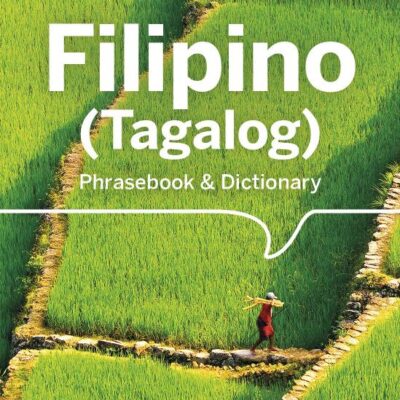 Lonely Planet Filipino (Tagalog) Phrasebook & Dictionary: Book 2