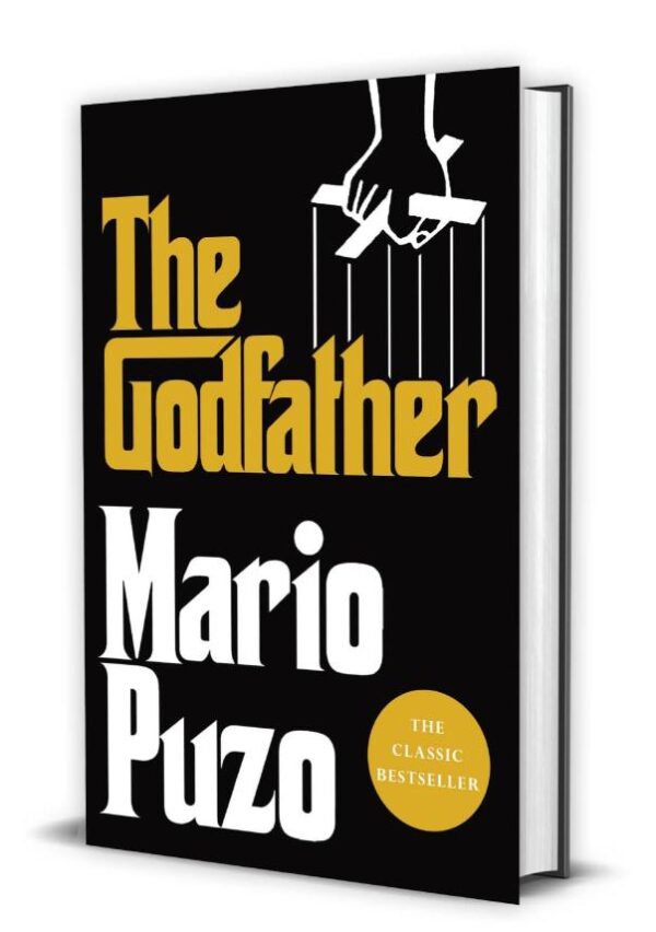 The Godfather: Exclusive Harback Edition | Iconic Crime Fiction Novel by Mario Puzo | Thriller That Inspired the Legendary Film | Bestseller for Fans of Suspense, Drama & Historical Fiction