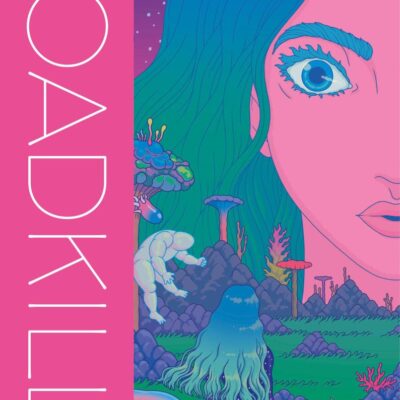 Roadkill: Thrillingly immersive stories from a prize-winning new voice in Korean SFF