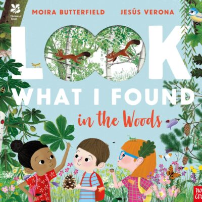 National Trust: Look What I Found in the Woods