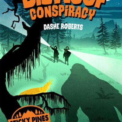 Sticky Pines: The Bigwoof Conspiracy
