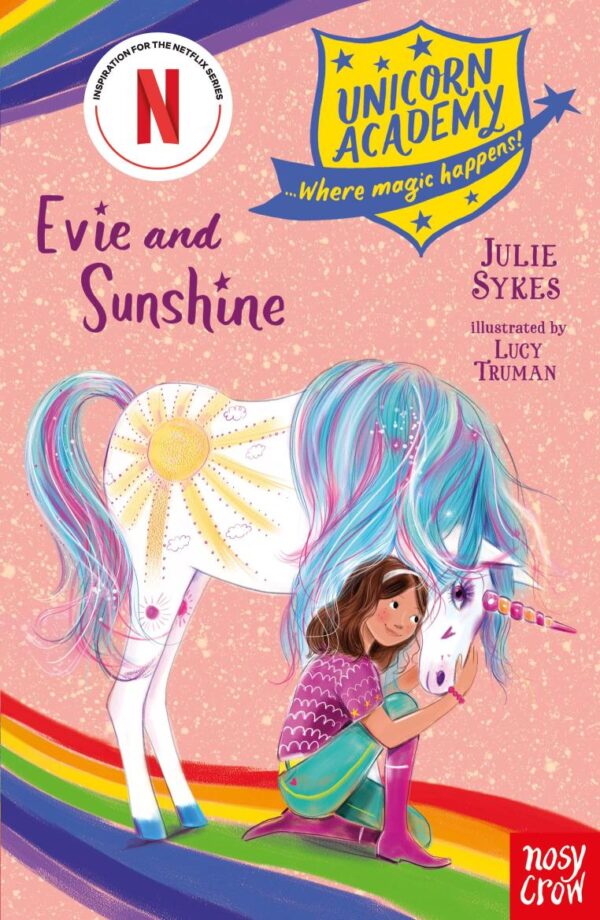 Unicorn Academy: Evie and Sunshine (Unicorn Academy: Where Magic Happens)