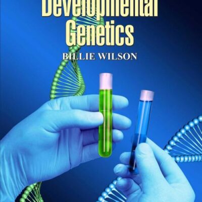Developmental Genetics by Billie Wilson