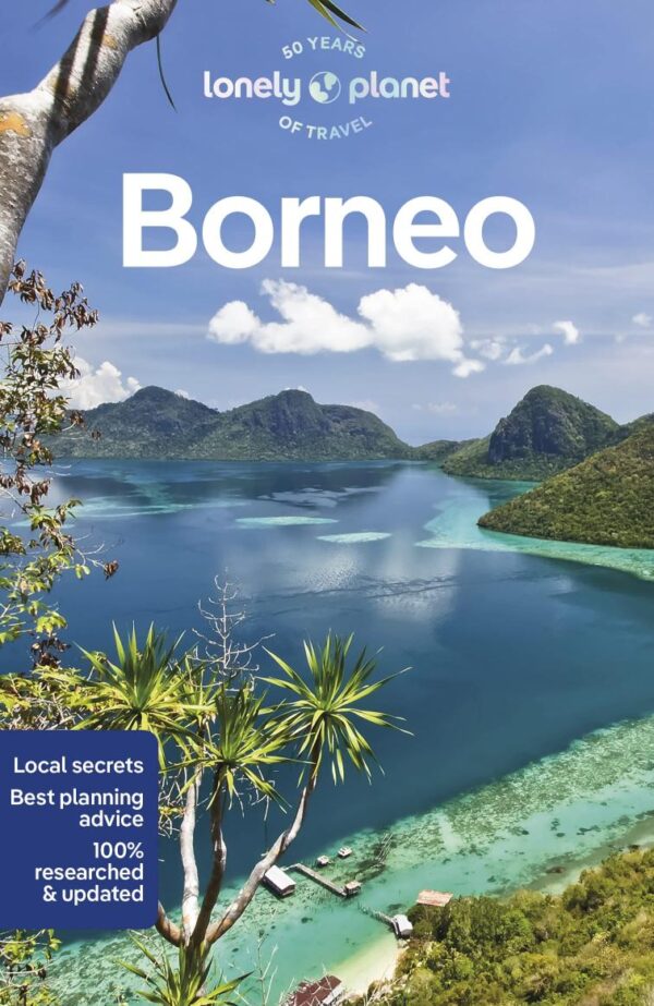 Lonely Planet Borneo: The extraordinary power of emotional engagement in life and work