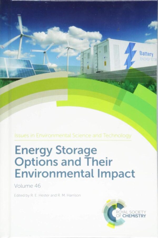 ENERGY STORAGE OPTIONS AND THEIR ENVIRONMENTAL IMPACT, VOLUME 46