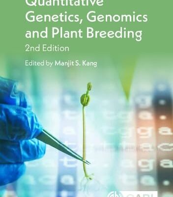 QUANTITATIVE GENETICS, GENOMICS AND PLANT BREEDING, 2ND EDITION