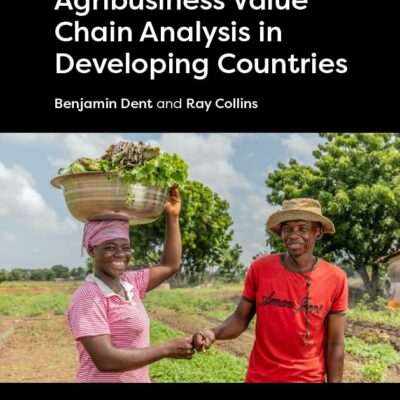 MANUAL FOR AGRIBUSINESS VALUE CHAIN ANALYSIS IN DEVELOPING COUNTRIES