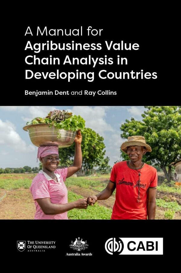 MANUAL FOR AGRIBUSINESS VALUE CHAIN ANALYSIS IN DEVELOPING COUNTRIES
